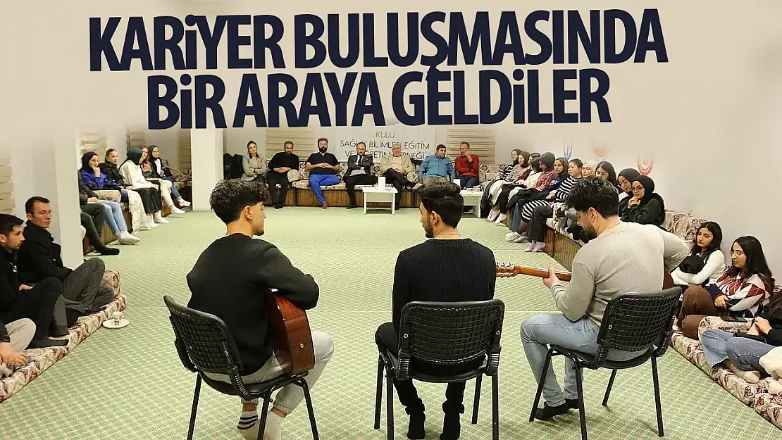 Kulu'daki üniversite öğrencileri 'Kariyer Buluşması'nda bir araya geldi