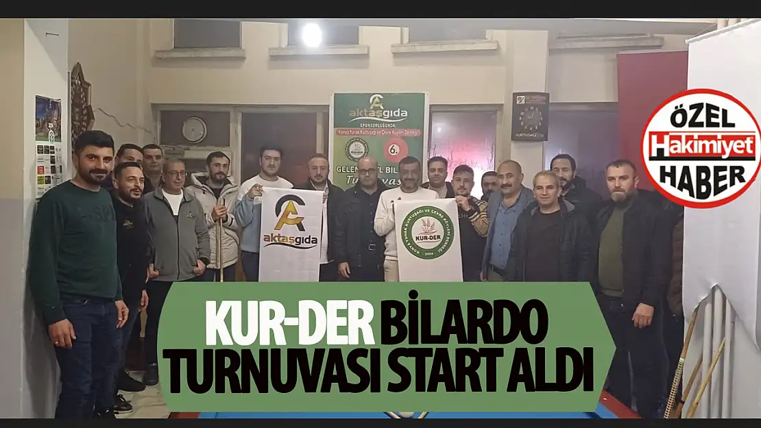 KUR-DER'in Düzenlediği 6. Geleneksel Bilardo Turnuvası Heyecanı Başladı