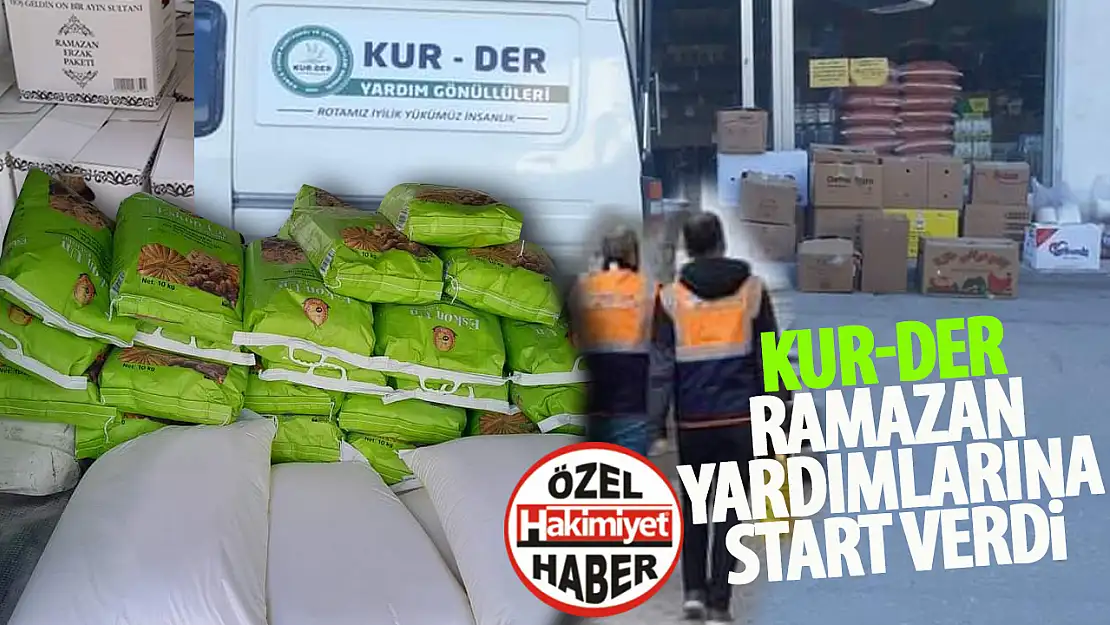 KUR-DER, Ramazan Ayında İhtiyaç Sahiplerine Yardım Kolileri Dağıtıyor