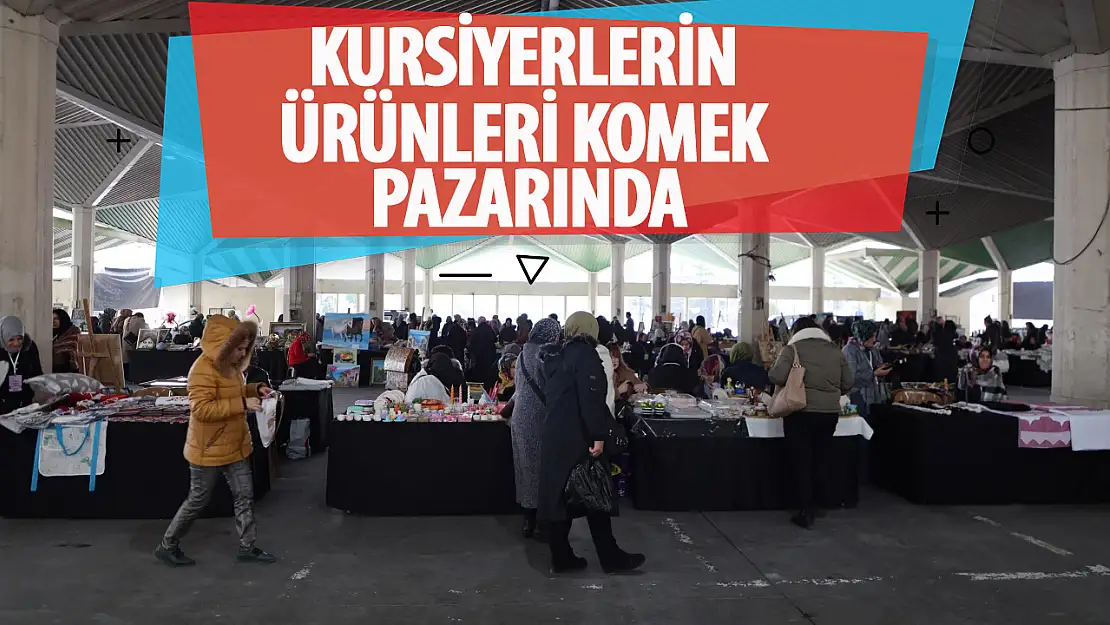 Kursiyerlerin ürünleri KOMEK pazarında