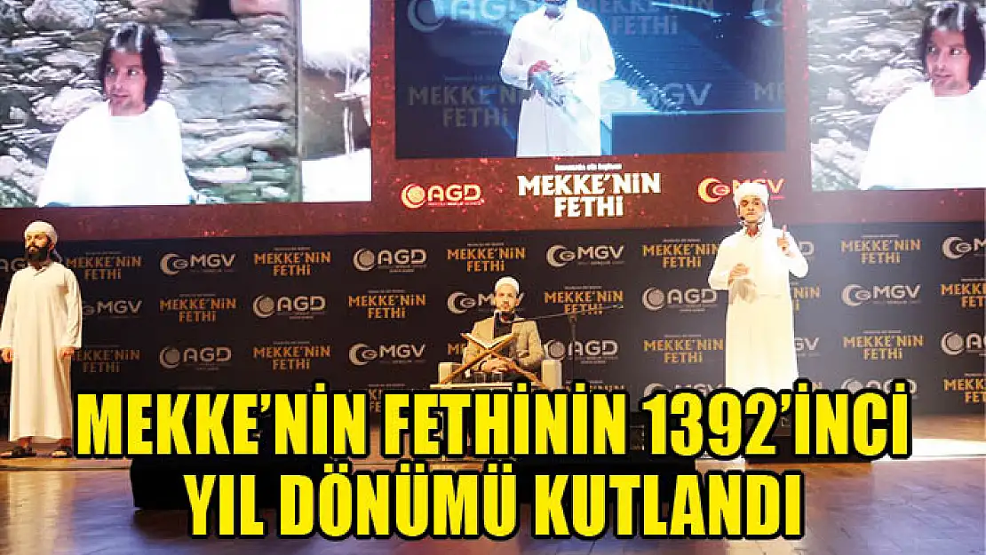 Mekke'nin Fethinin 1392'inci yıl dönümü kutlandı