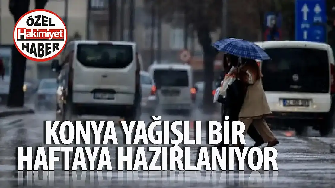 Meteoroloji'den Konya'ya sarı kodlu uyarı: 9 ilçeyi işaret etti!