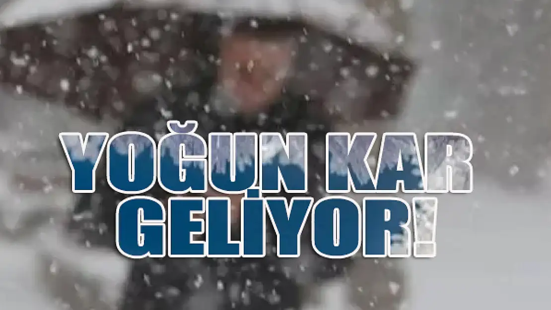 Meteoroloji duyurdu :Yoğun kar yağışı başlıyor!