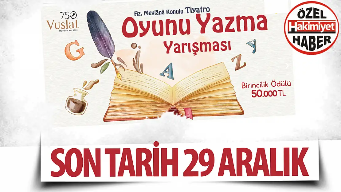 Mevlânâ Konulu Oyun Yazma Yarışması İçin Son Tarih 29 Aralık 2023