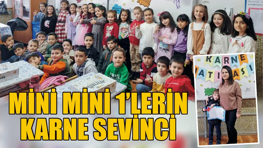 Mini mini 1'lerin karne heyecanı