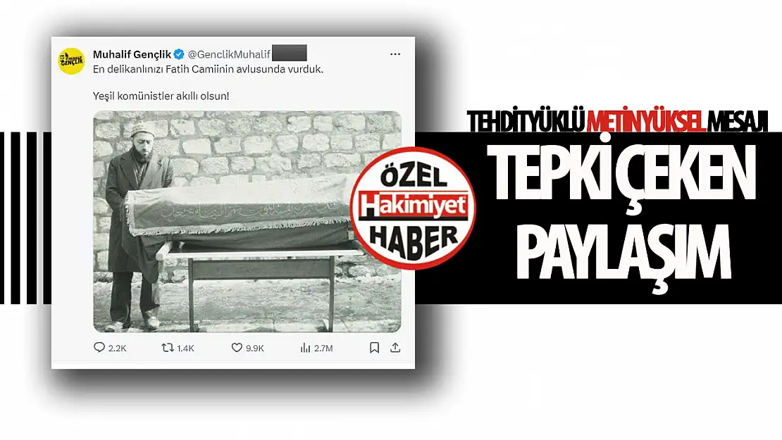 'Muhalif Gençlik' Adlı Hesap, Metin Yüksel'i Hedef Alarak Tehditlerde Bulundu