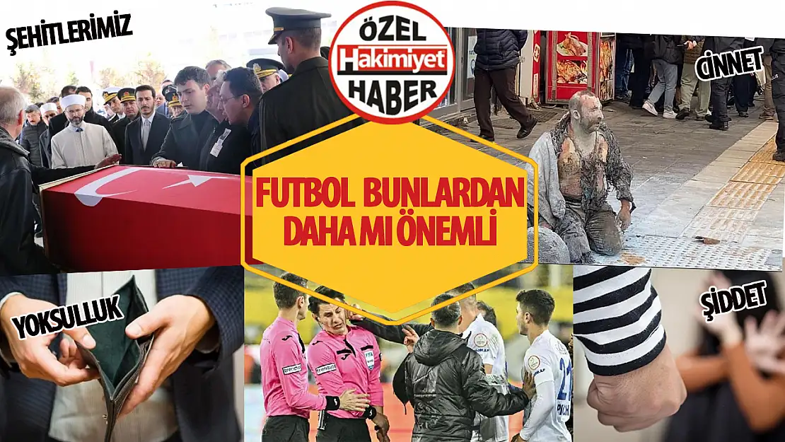 Neden Toplumsal Olaylar Futbol Kadar Konuşulmuyor?