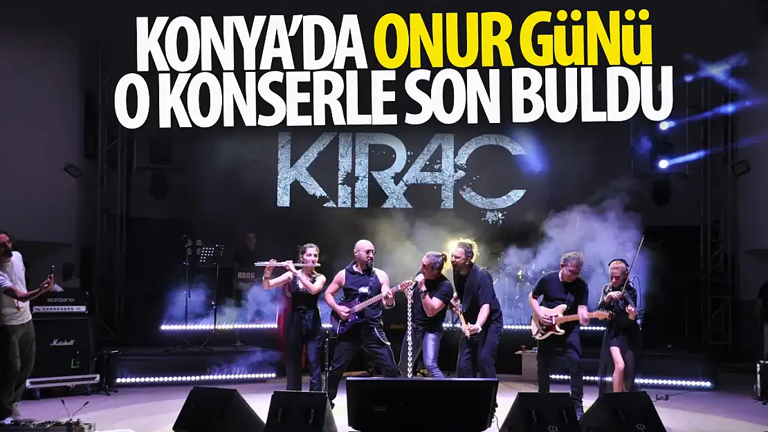 Onur Günü Kıraç konseriyle son buldu