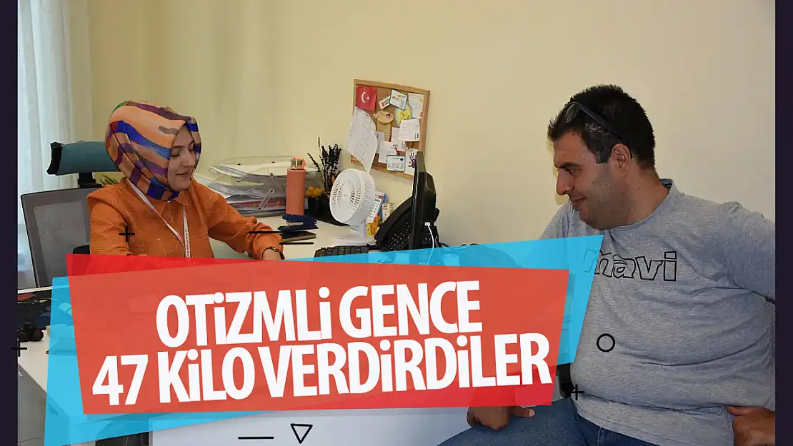 Otizmli Enver Sağlıklı Hayat Merkezi'nde 47 kilo verdi