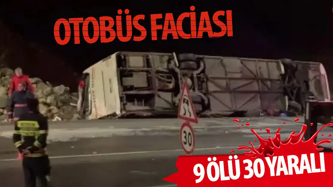 Otobüs faciası 9 ölü: Çok sayıda yaralı var!