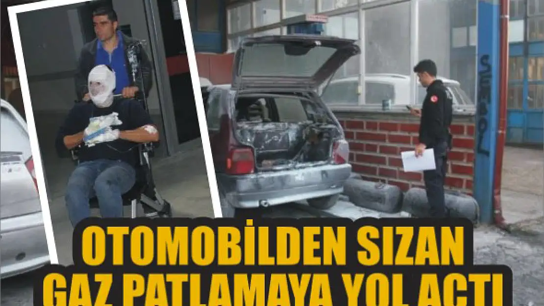 Otomobilden sızan gaz patlamaya yol açtı