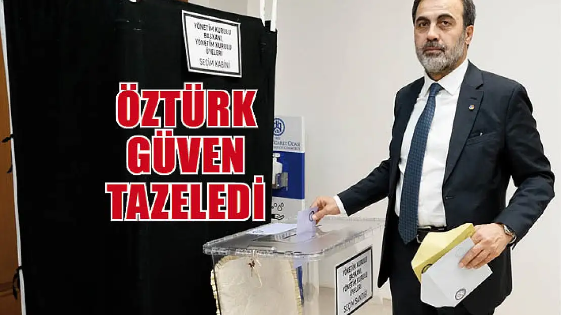 Öztürk güven tazeledi