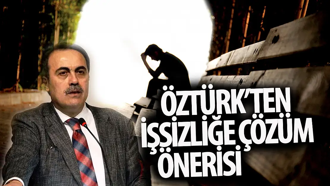 Öztürk'ten işsizliğe saatlik çalışma formülü