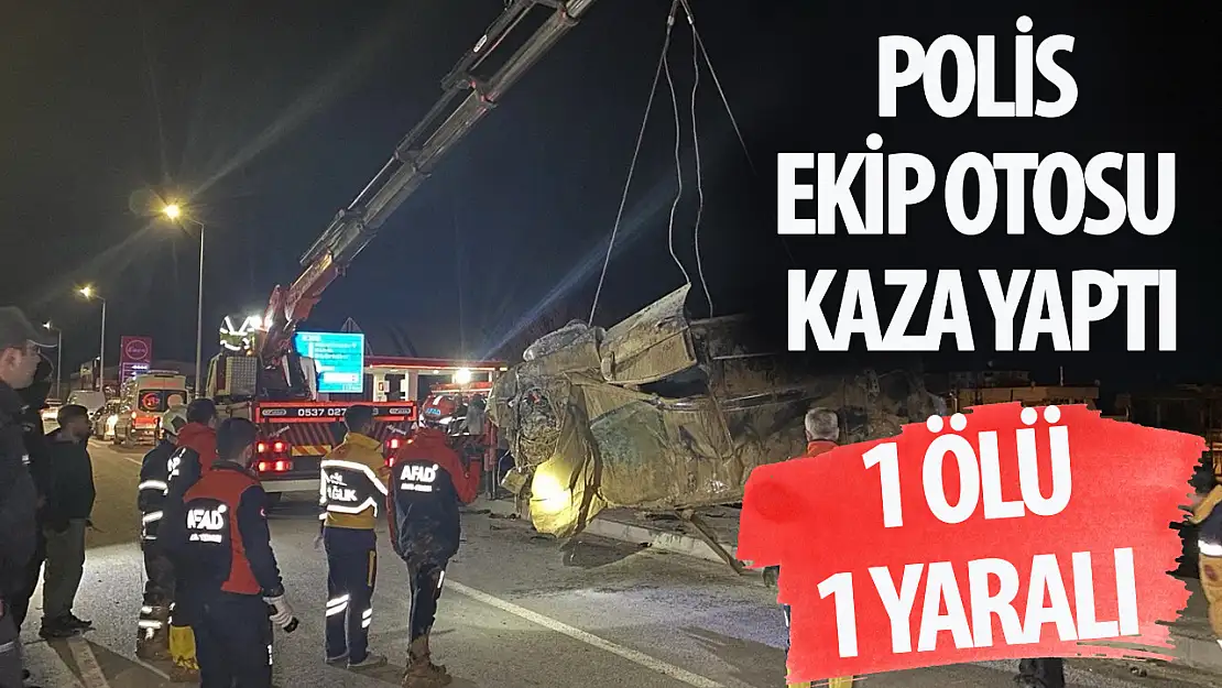 Polislerin kullandığı  araç kaza geçirdi: 1 polis hayatını kaybetti!