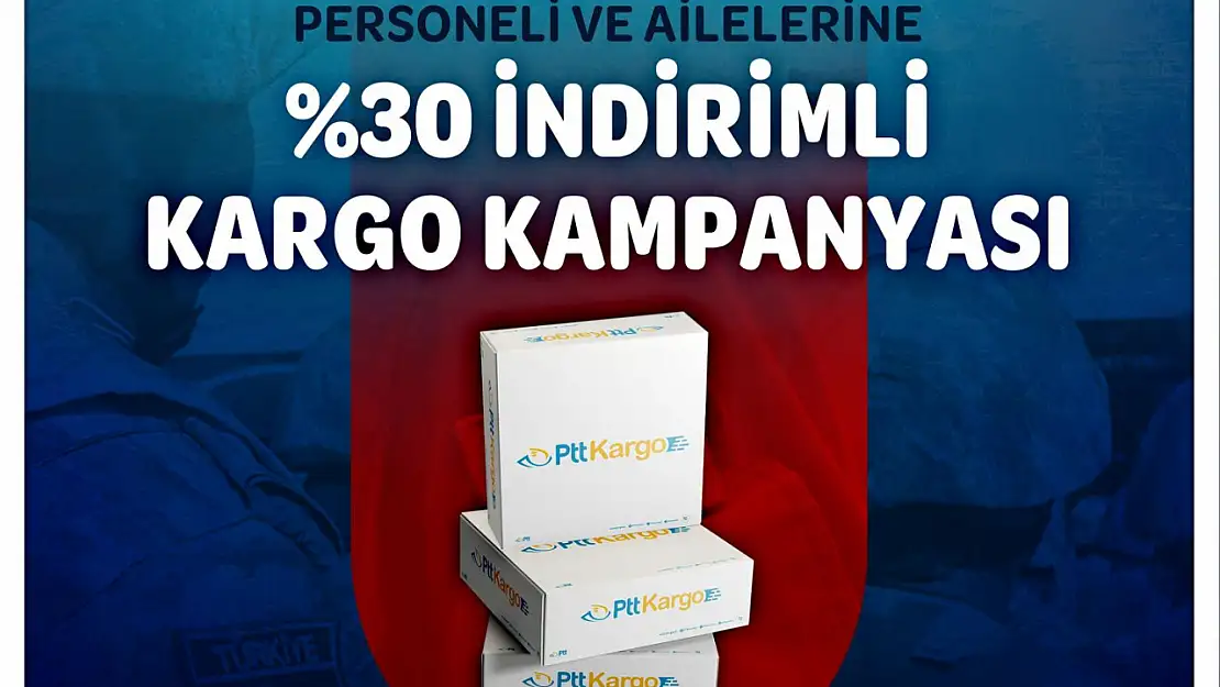 PTT'den TSK personeline özel kargo indirimi