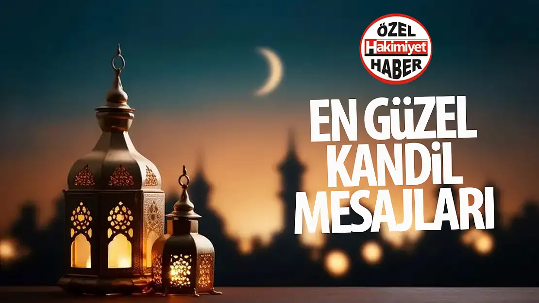 Regaip Kandili mesajları, kandil mesajı, en güzel, kısa, uzun, ayetli, hadisli üç aylar mesajları