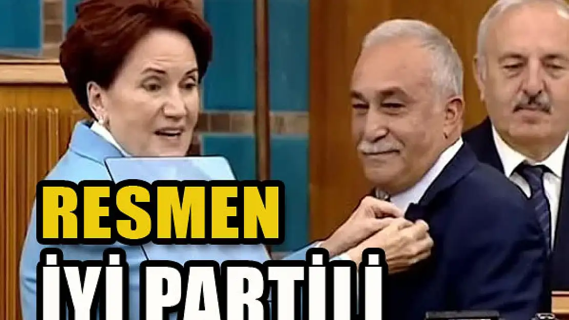 Resmen İYİ Partili oldu...