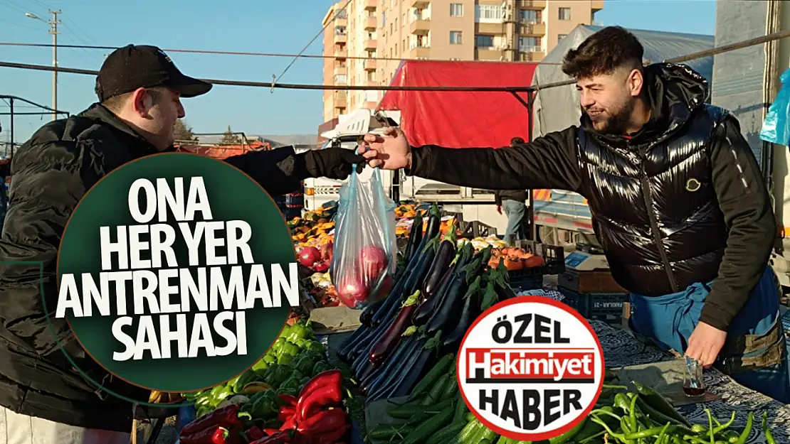 Ringlerin şampiyonu Konya pazarlarında: Ona her yer antrenman sahası!