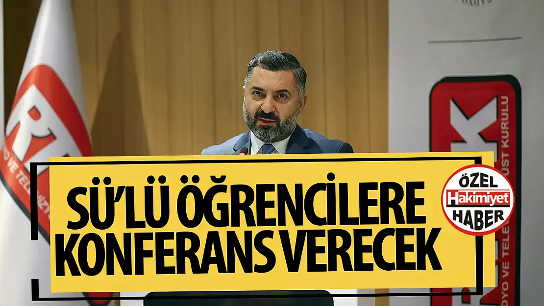 RTÜK Başkanı Ebubekir Şahin Selçuk Üniversitesi'nde öğrencilerle buluşacak