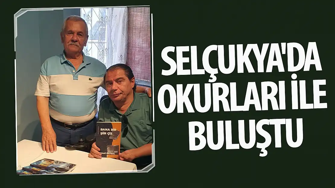 Şair Ve Yazar Kamil Baysal, Selçukya'da Okurları İle Buluştu