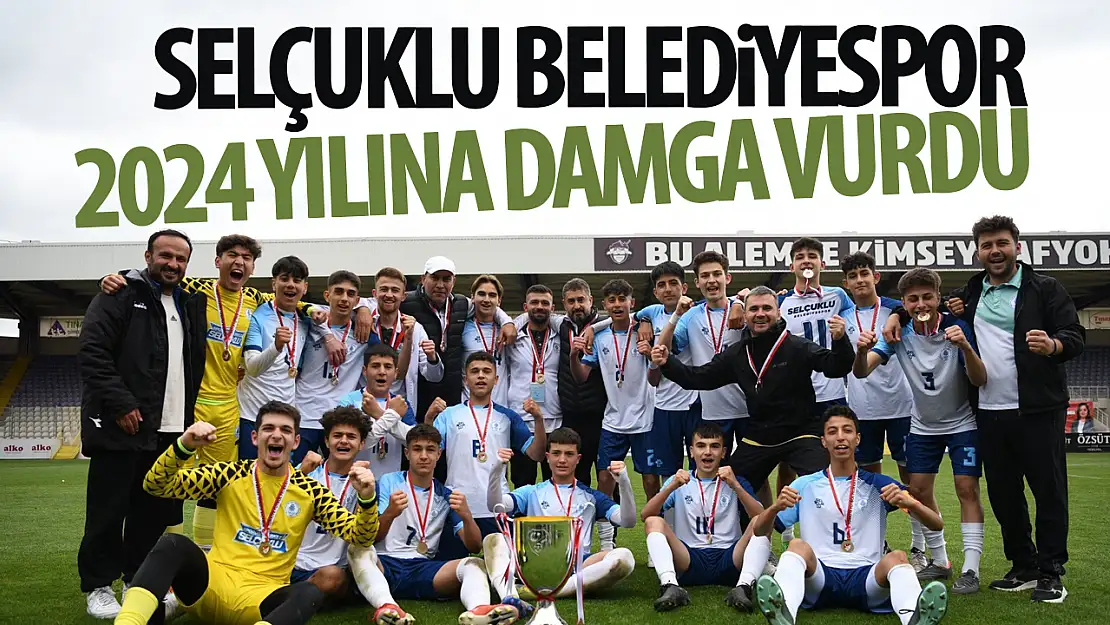 Selçuklu Belediyespor 2024 yılına damga vurdu