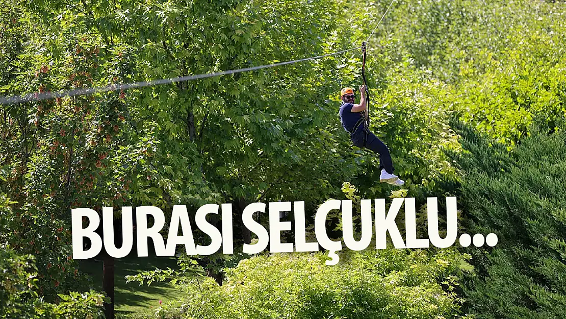 Selçuklu'da Zipline(Kaytel) Macera Kulesi açıldı