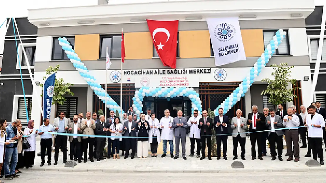 Selçuklu'da 58 No'lu Hocacihan Aile Sağlığı Merkezi açıldı