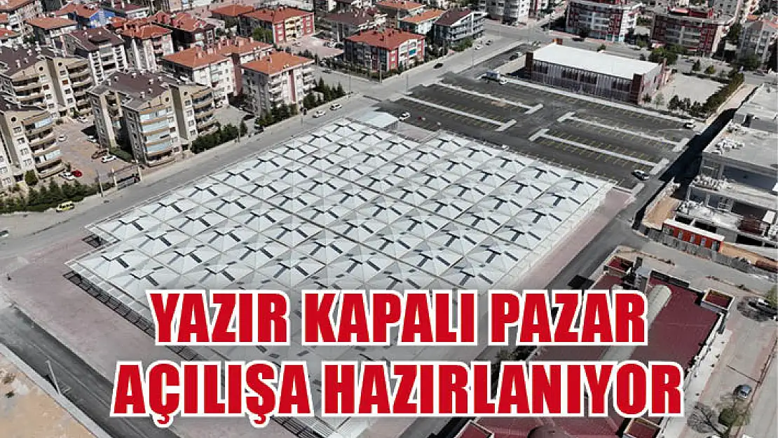 Selçuklu'da Yazır Kapalı Pazar açılışa hazırlanıyor