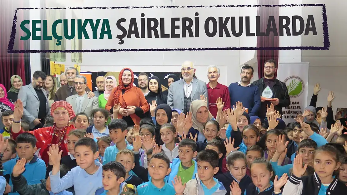 SELÇUKYA şairleri okullarda