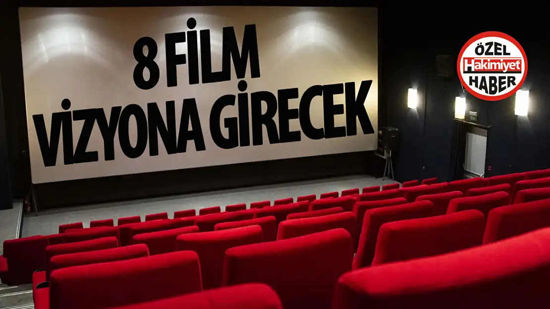 Sinemaseverleri bekleyen dopdolu bir hafta: 8 film vizyona girecek