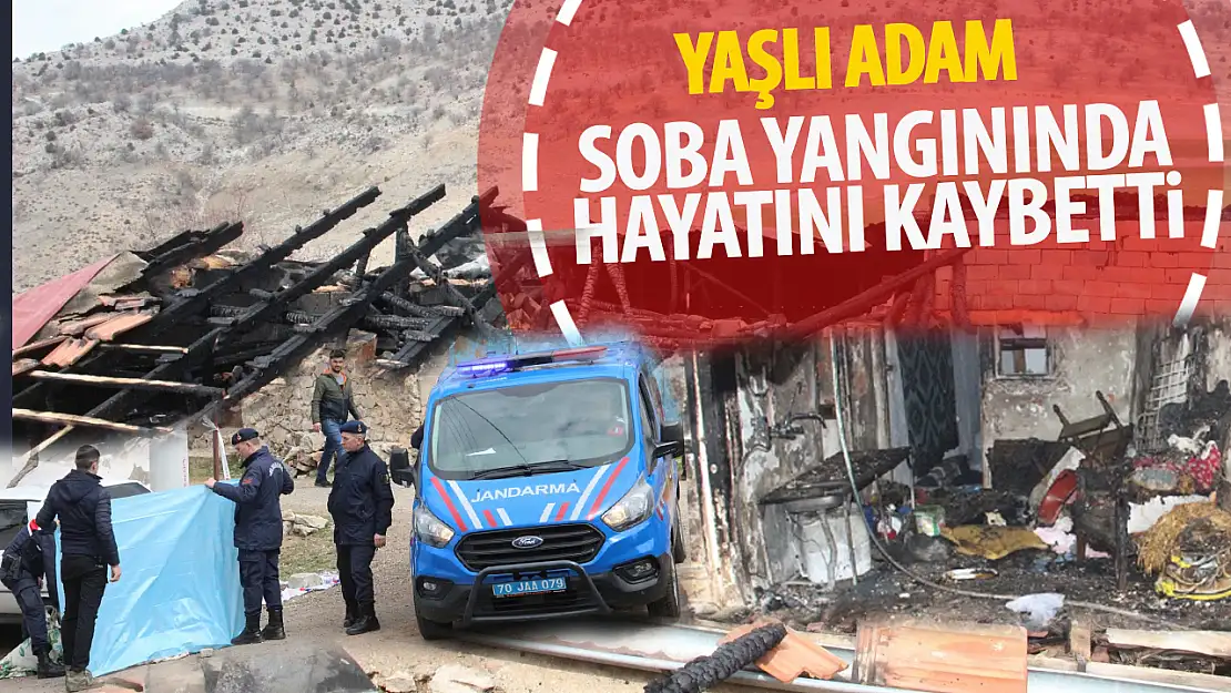 Sobadan çıkan yangında yaşlı adam hayatını kaybetti