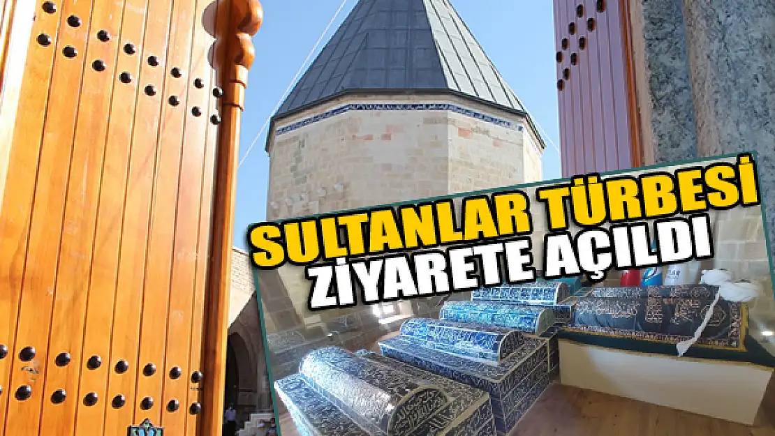  Sultanlar Türbesi Şebiarus Haftasında ziyaret edilebilecek