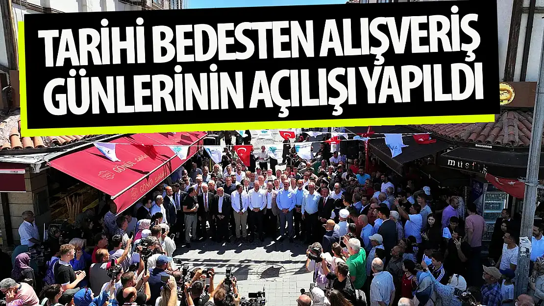 Tarihi Bedesten Alışveriş Günlerinin Açılışı Yapıldı