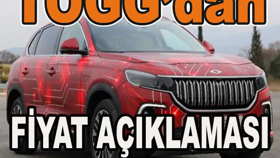 TOGG'dan fiyat açıklaması...