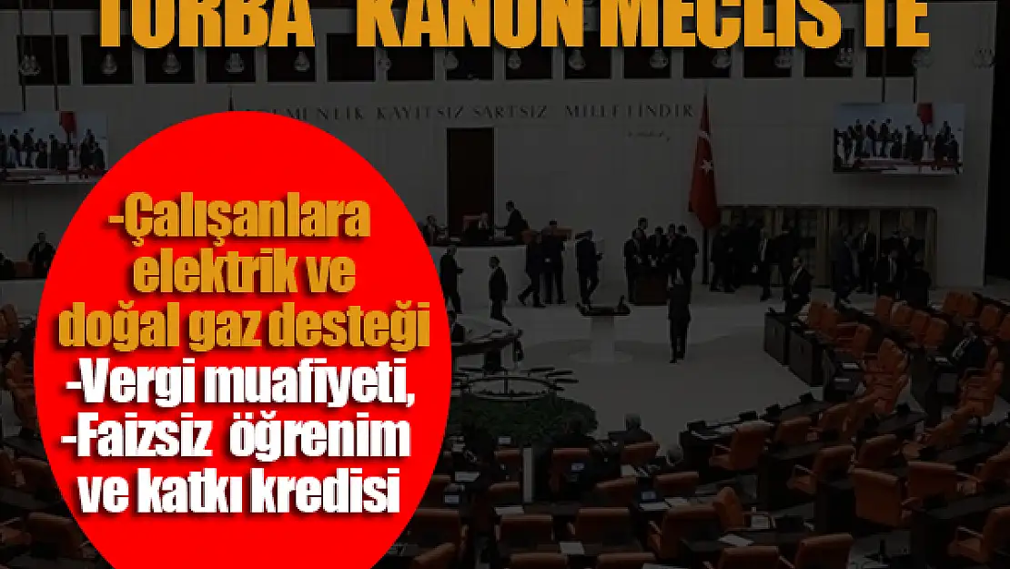 'Torba' kanun teklifi TBMM'ye sunuldu!