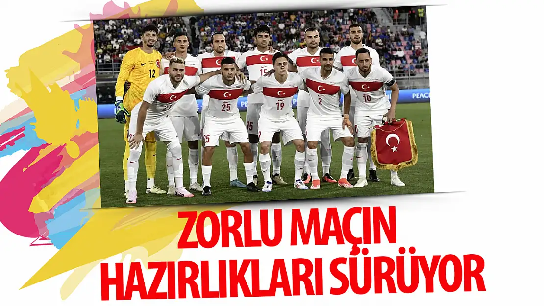 Türkiye zorlu maçın hazırlıklarını sürdürüyor!