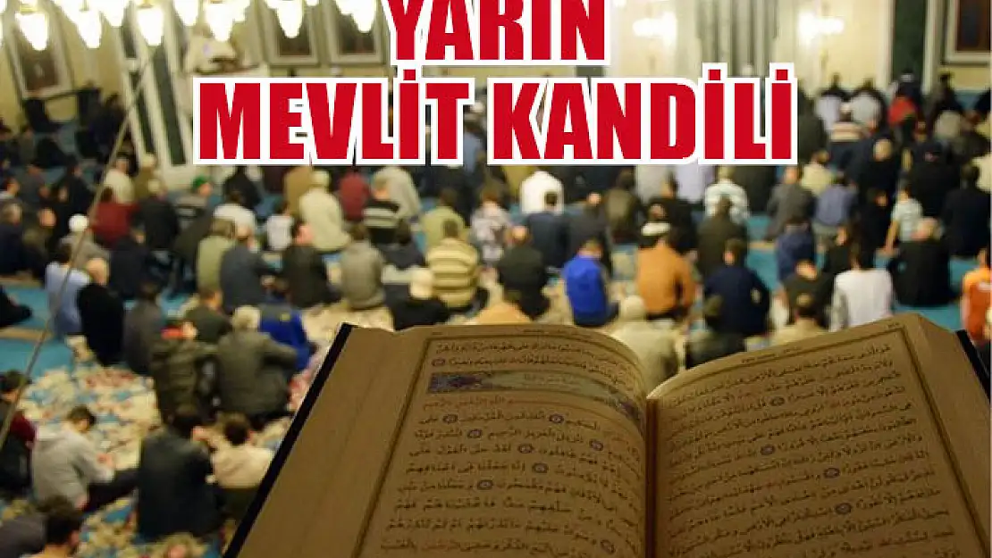 Yarın Mevlit Kandili