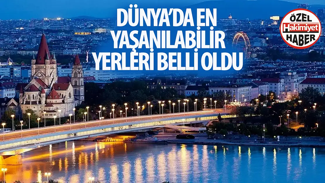 Yaşanılacak Yerler Belli Oldu: Listede 10 Ülke Var