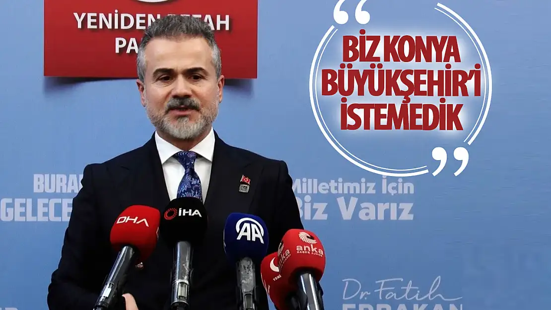 Yeniden Refah Partisi'nden Konya Büyükşehir açıklaması!