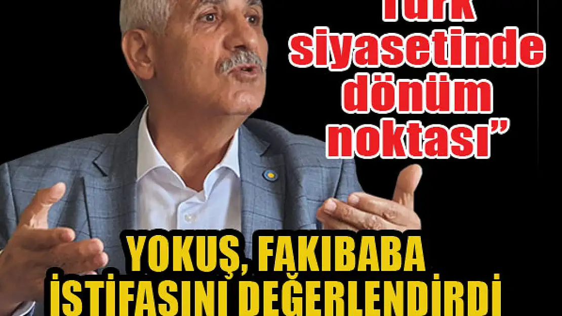 Yokuş, 'Siyasette örnek olacak davranış'