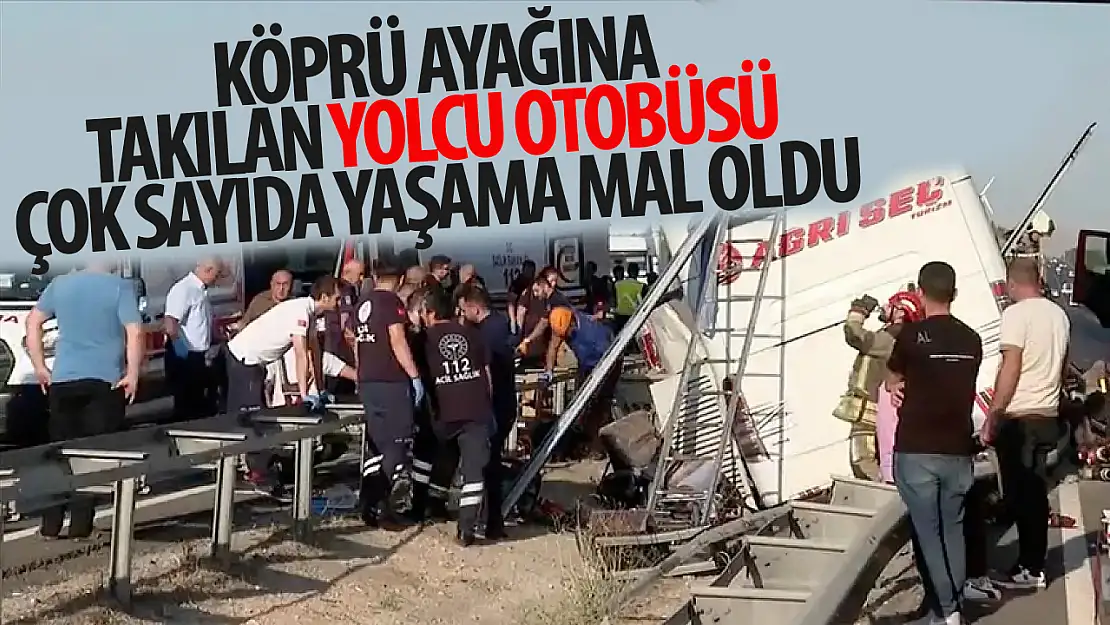 Yolcu otobüsü köprü ayağına çarptı: Çok sayıda ölü ve yaralı  var!