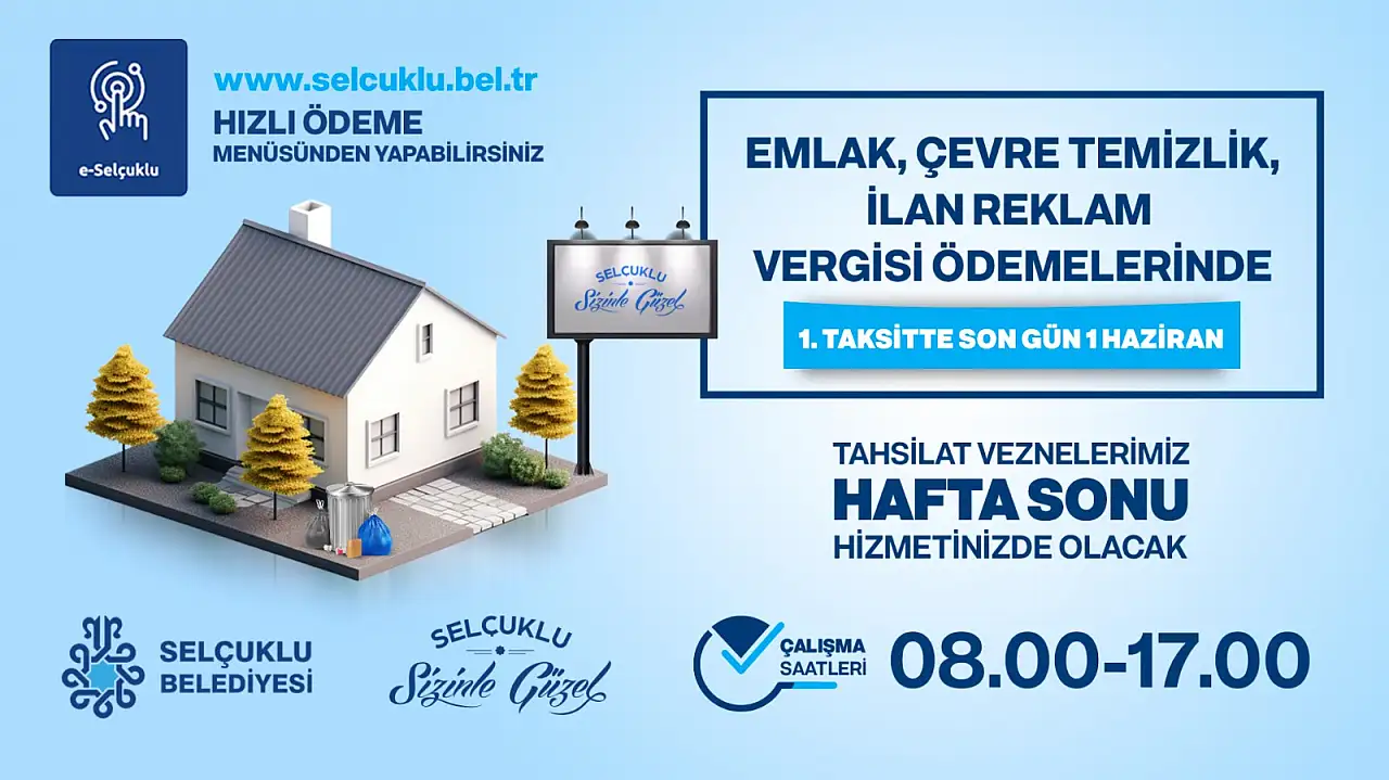 Konya Selçuklu Belediyesi'nden son uyarı: Vergi ödemesinde kritik günler
