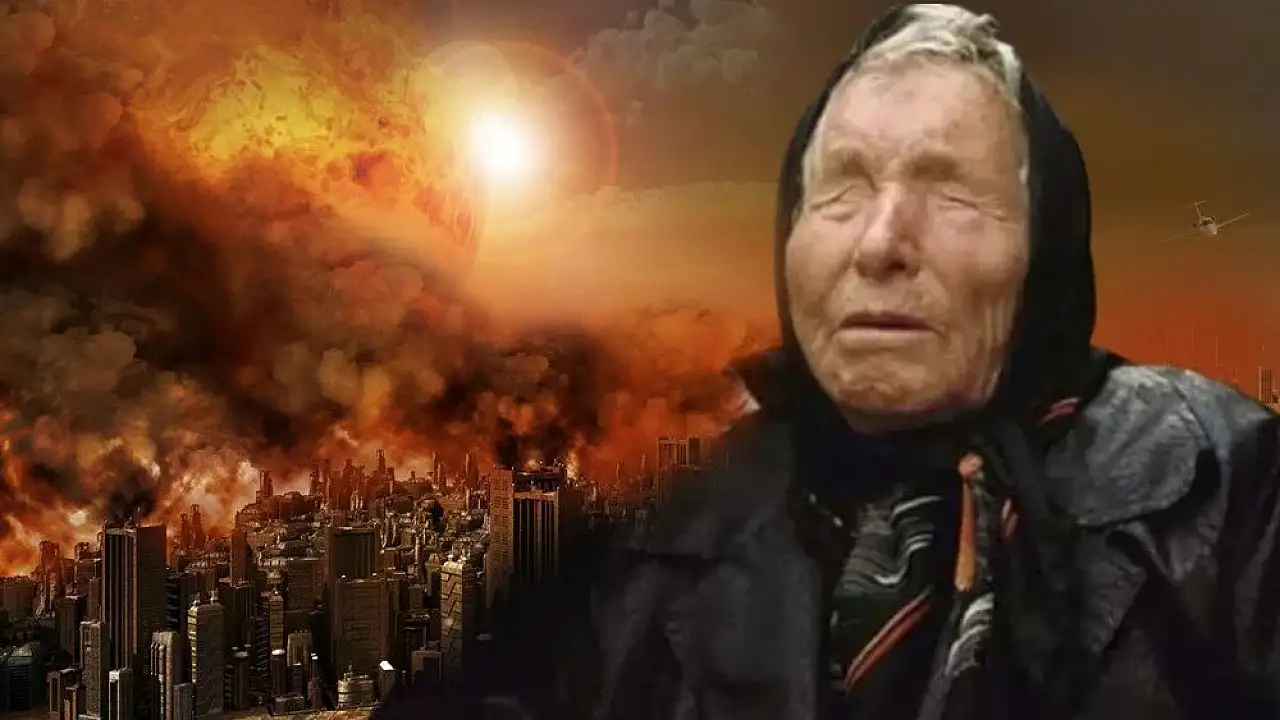 Baba Vanga'nın 2025 İnsanlığı bekleyen 9 büyük tehdit