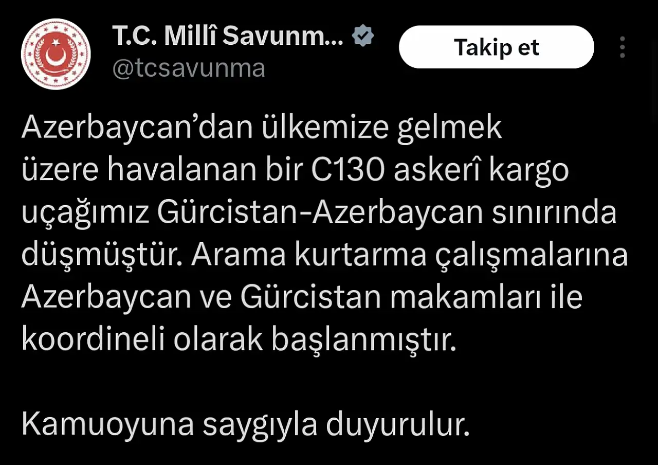 MSB: Gürcistan'da C130 kargo uçağımız düşmüştür