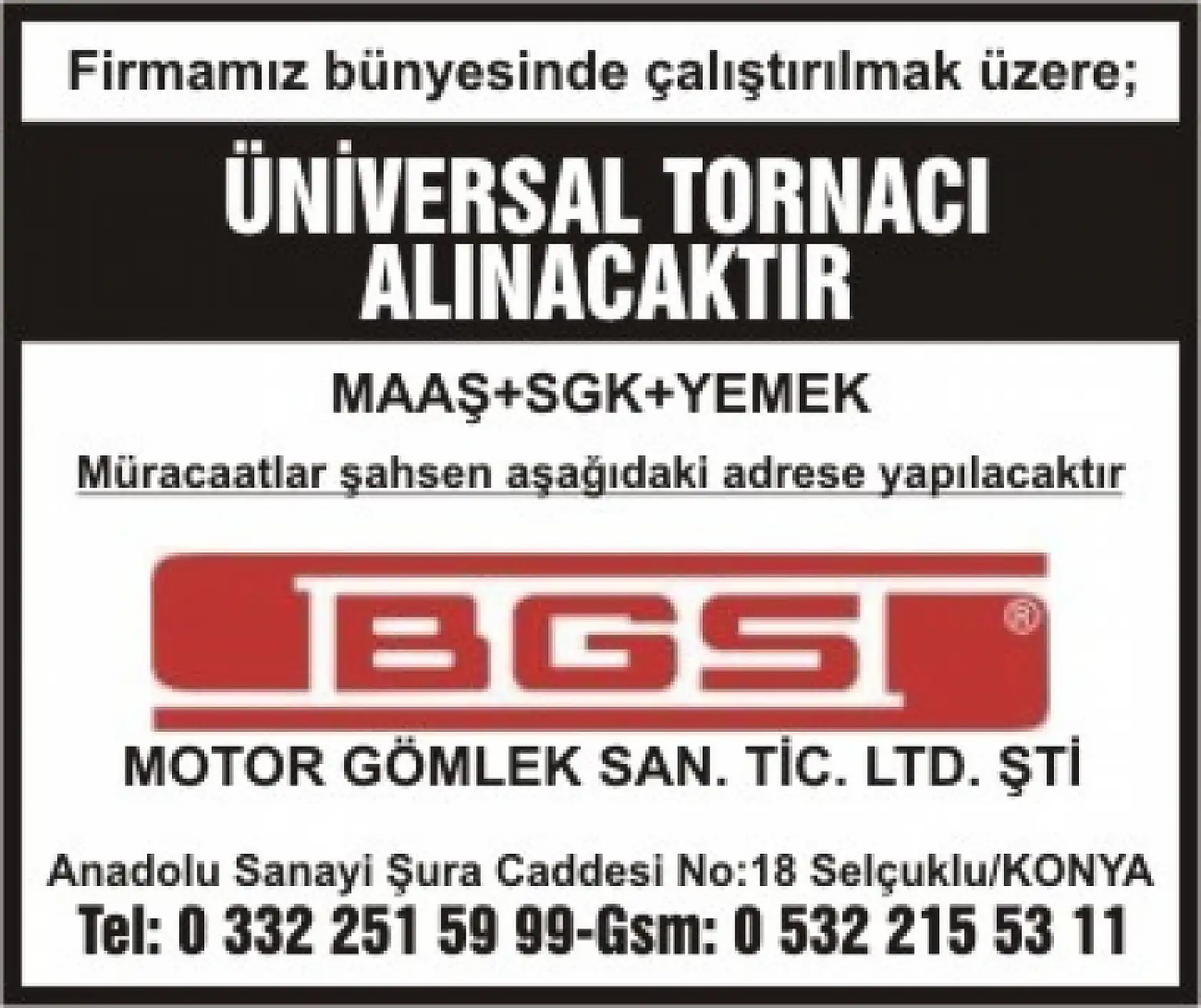 BGS Motor Personel Alacaktır.