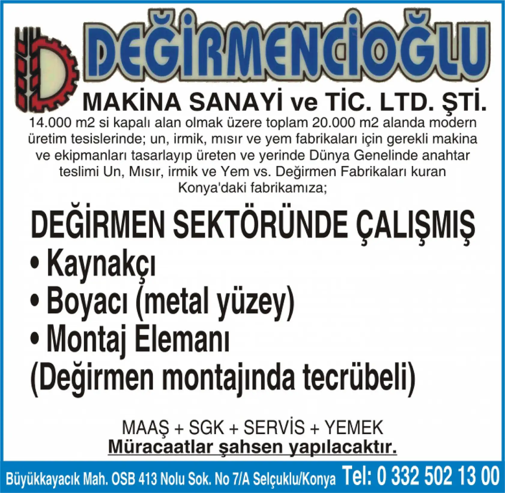 DEĞİRMENCİOĞLU MAKİNE  ELEMAN ALIMI YAPACAK