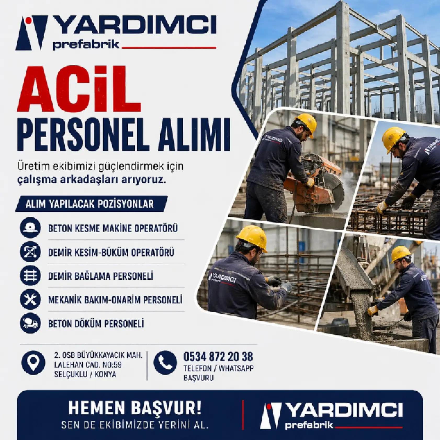 YARDIMCI PREFABRİK ACİL PERSONEL ALIMI YAPILACAKTIR