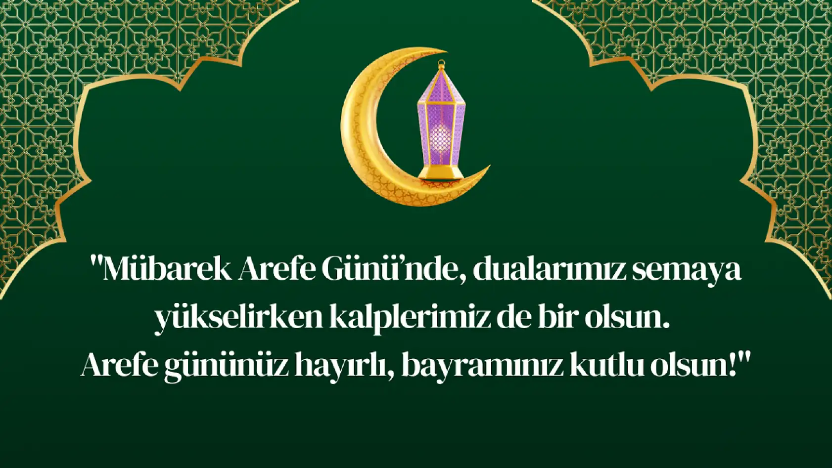 Arefe Günü mesajları: Dualı, kısa Arefe Günü mesajları ve sözleri