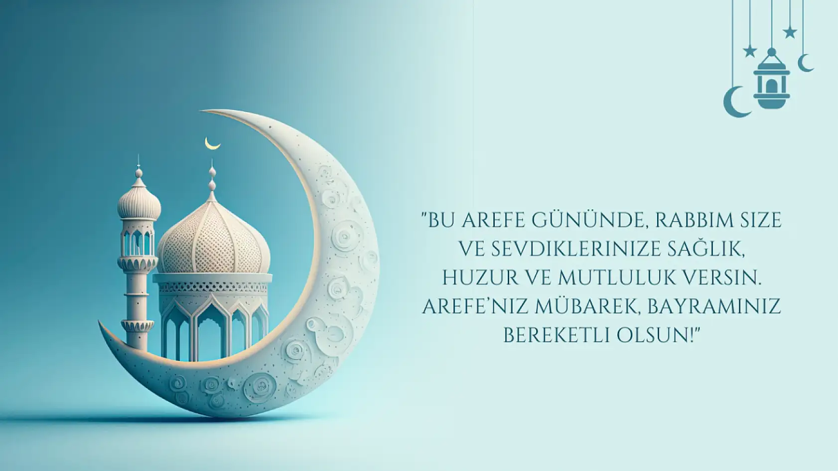 Arefe Günü mesajları: Dualı, kısa Arefe Günü mesajları ve sözleri