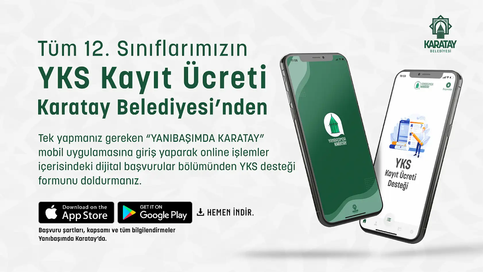 Karatay Belediyesi bu öğrenci grubuna başvuru ücreti desteği sağlayacak